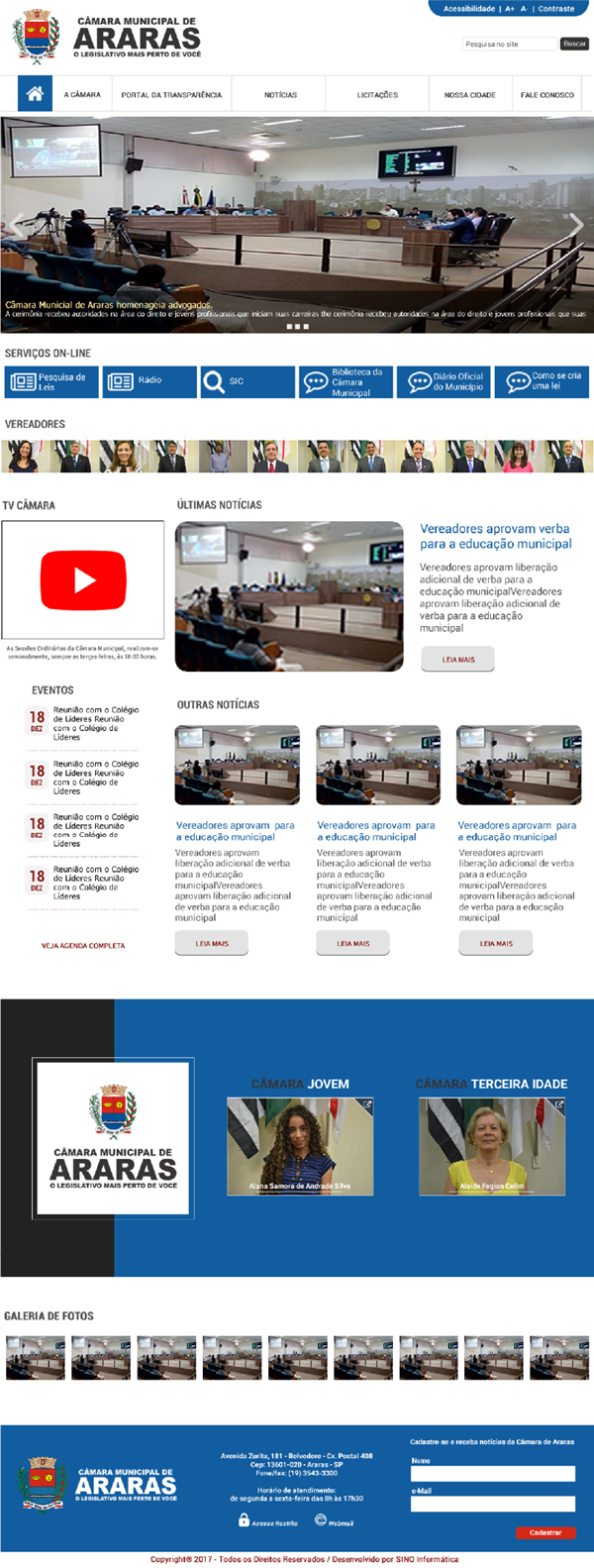 Visualize fotos Tipo: Tipo de Galeria / Descrição: Layouts - SINO INFORMÁTICA